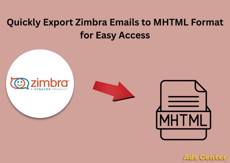 Quickly Export Zimbra Emails to MHTML Format