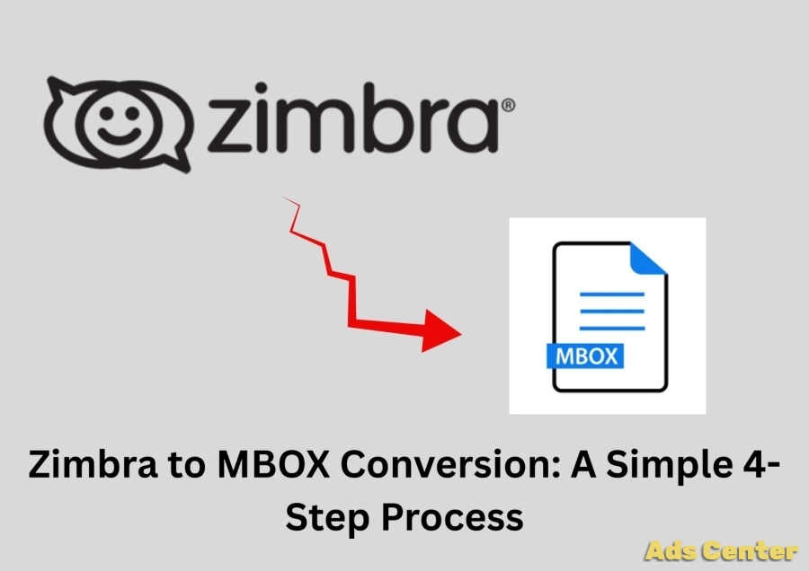 Zimbra to MBOX Conversion: A Simple 4-Step Process