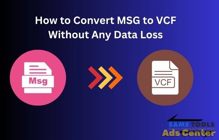 How to Convert MSG to VCF Without Any Data Loss