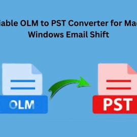 Reliable OLM to PST Converter for Mac to Windows