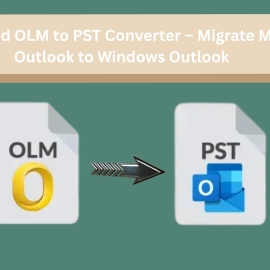 Trusted OLM to PST Converter – Migrate Mac Outlook
