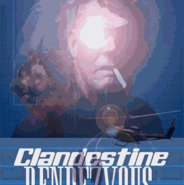 Clandestine Rendezvous e-book novel by Joel Goulet